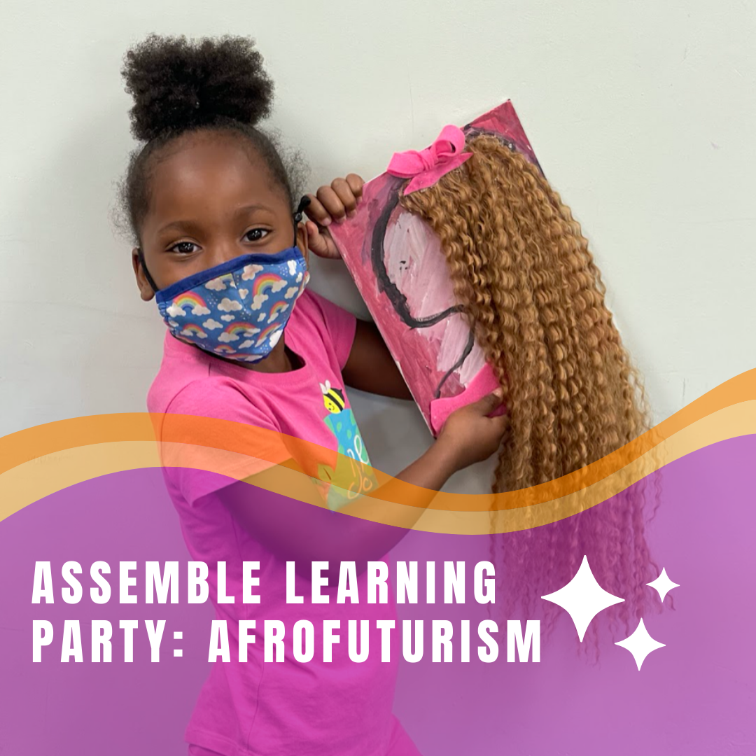 Image for Assemble Learning Party: Afrofuturism