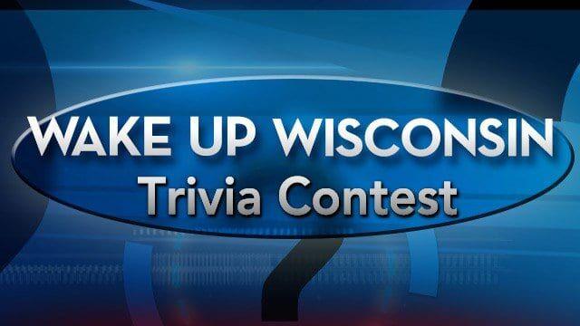 Image for Trivia Contest with WKOW’s Wake Up Wisconsin
